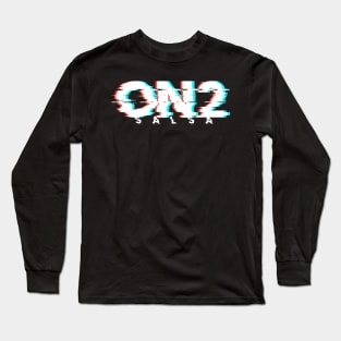 On2 Salsa Glitch Effect Long Sleeve T-Shirt